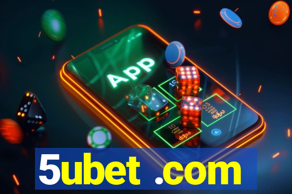 5ubet .com