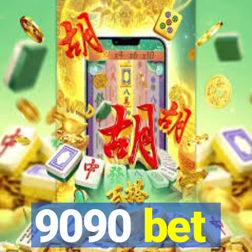 9090 bet