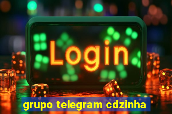 grupo telegram cdzinha