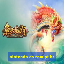 nintendo ds rom pt br