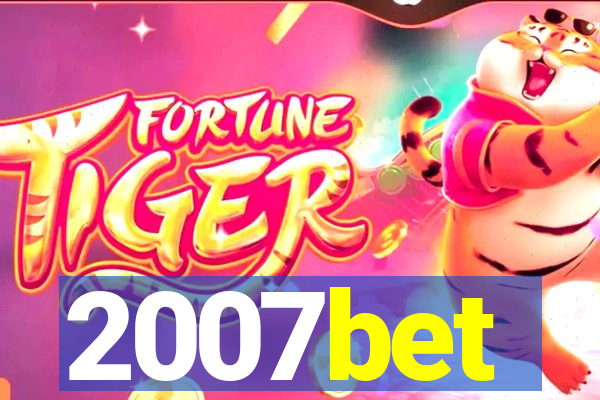 2007bet