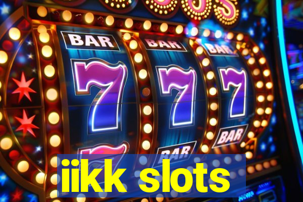 iikk slots