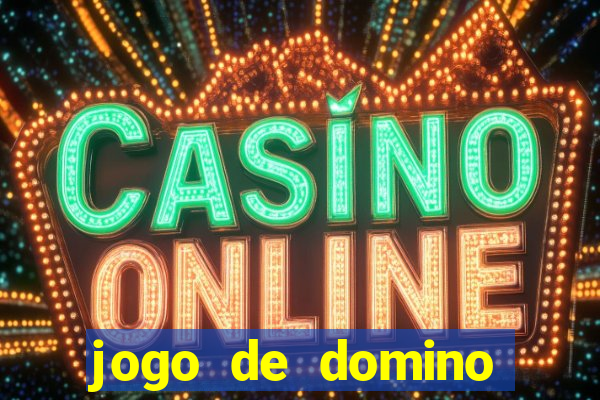 jogo de domino online valendo dinheiro