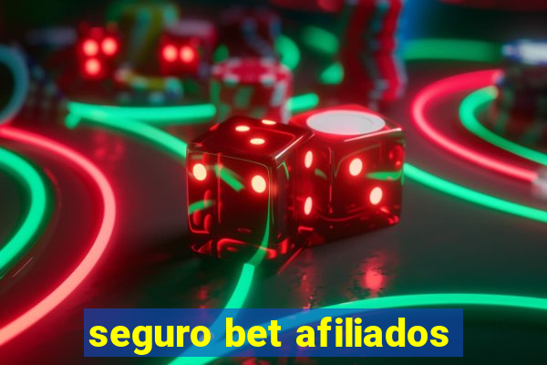 seguro bet afiliados