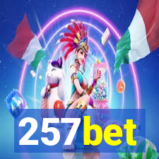 257bet