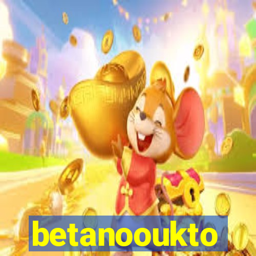 betanooukto