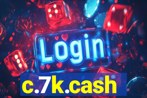 c.7k.cash