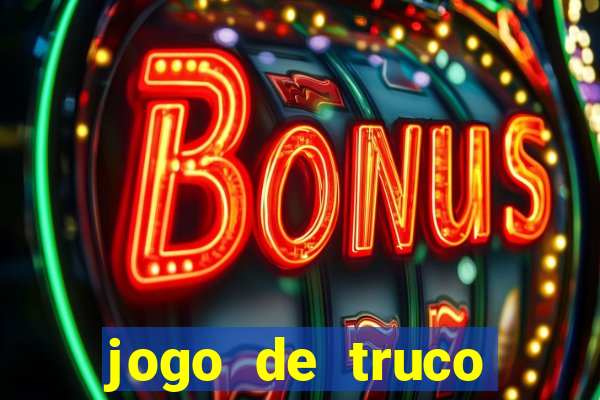 jogo de truco smart truco