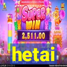 hetai