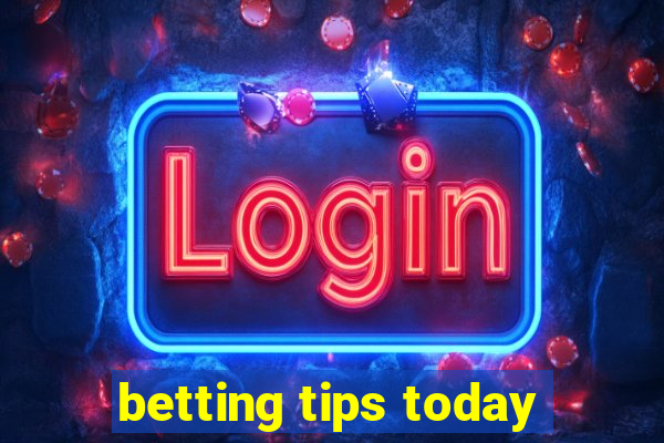 betting tips today