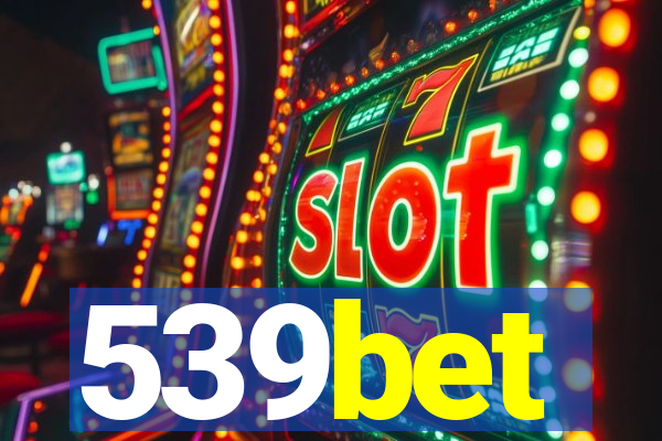 539bet