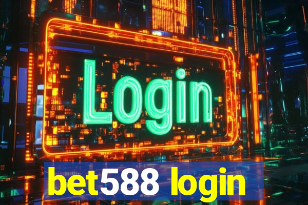 bet588 login