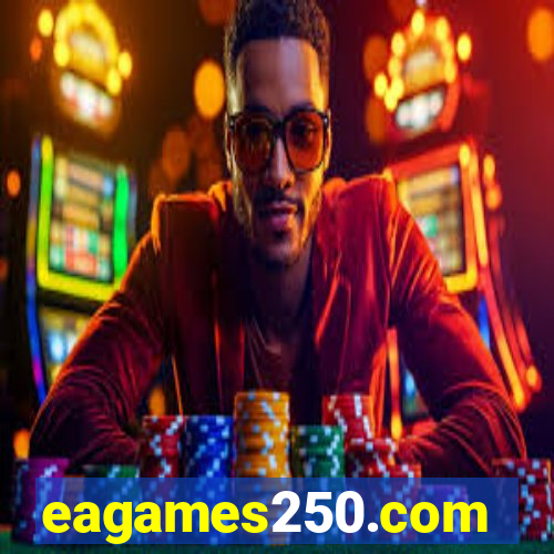 eagames250.com