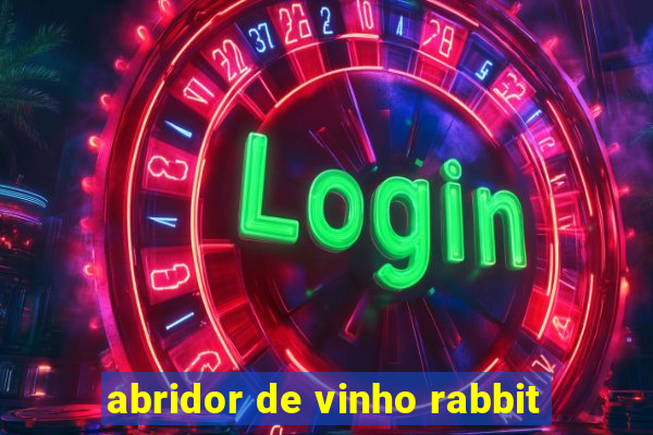 abridor de vinho rabbit