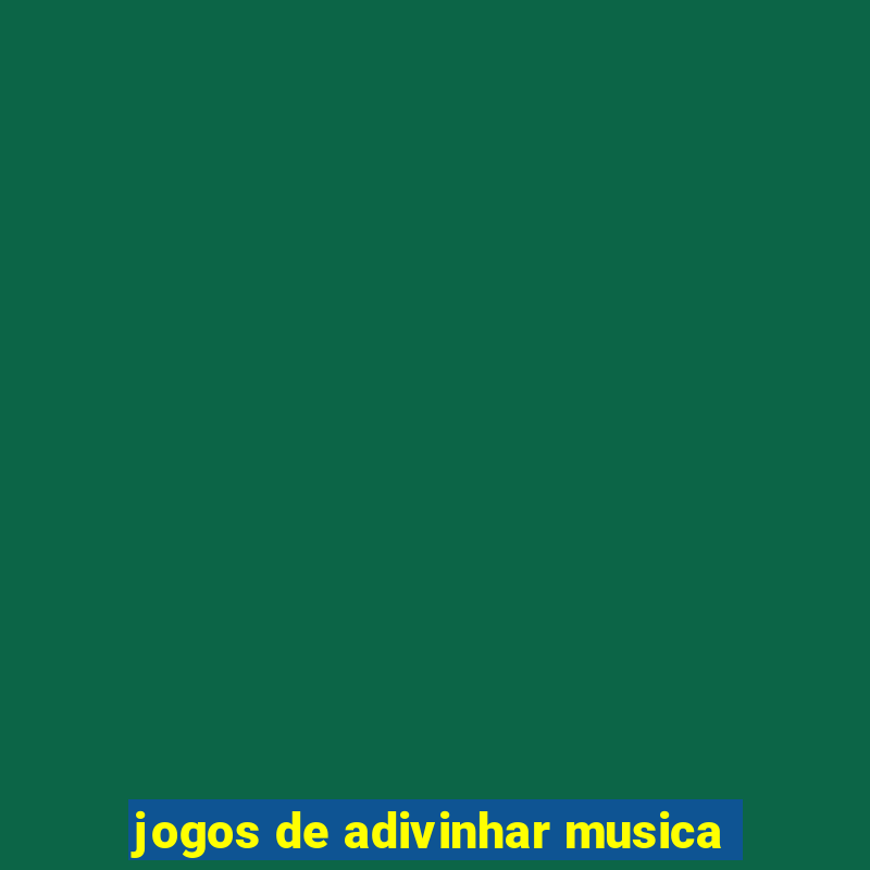 jogos de adivinhar musica