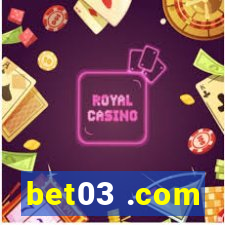 bet03 .com