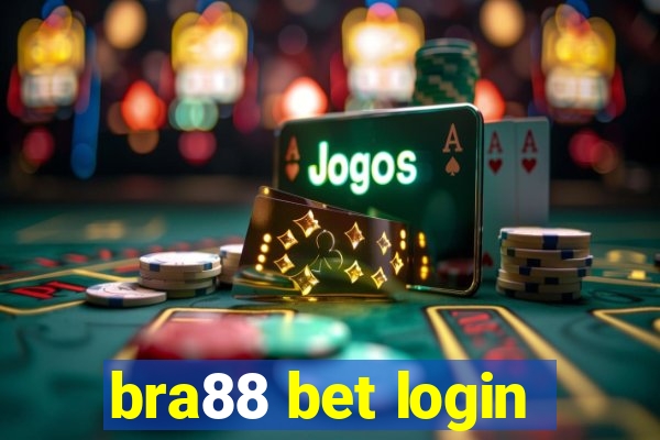 bra88 bet login