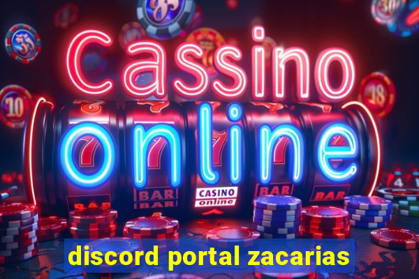 discord portal zacarias