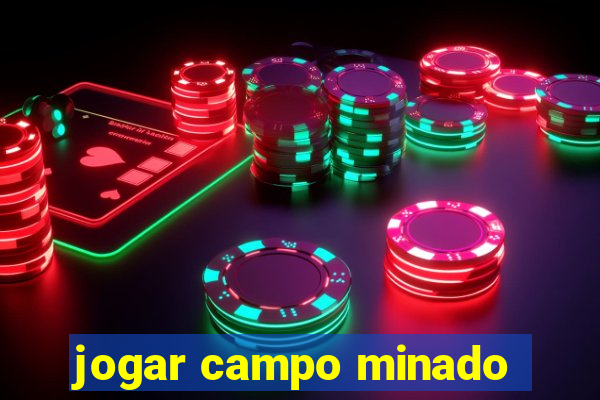 jogar campo minado