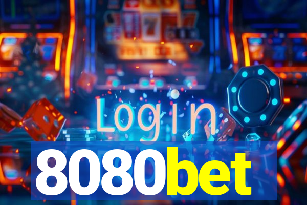 8080bet