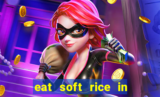 eat soft rice in another world pt br