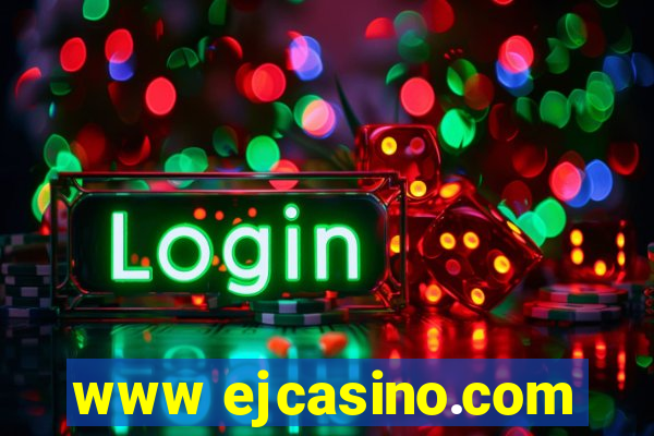 www ejcasino.com