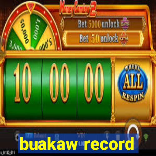 buakaw record