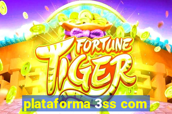 plataforma 3ss com