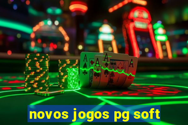 novos jogos pg soft