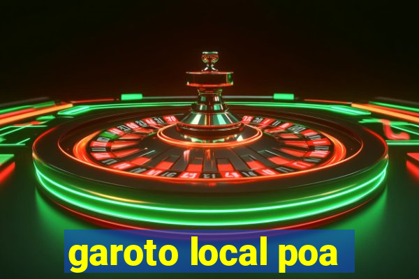 garoto local poa