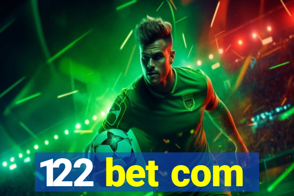 122 bet com