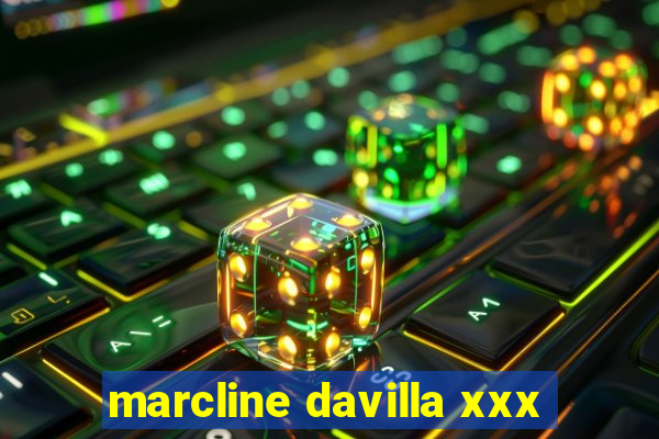 marcline davilla xxx