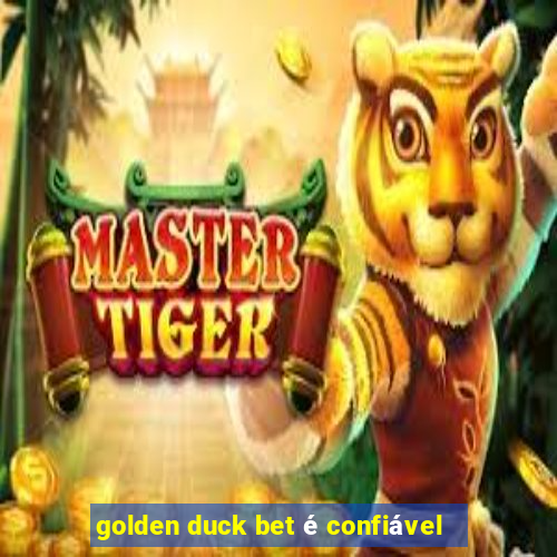 golden duck bet é confiável