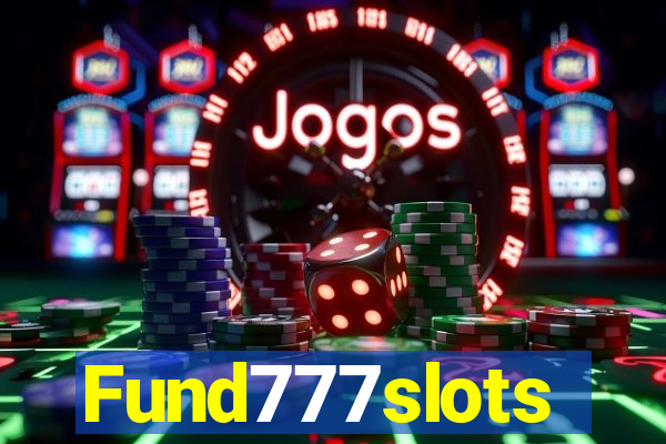 Fund777slots