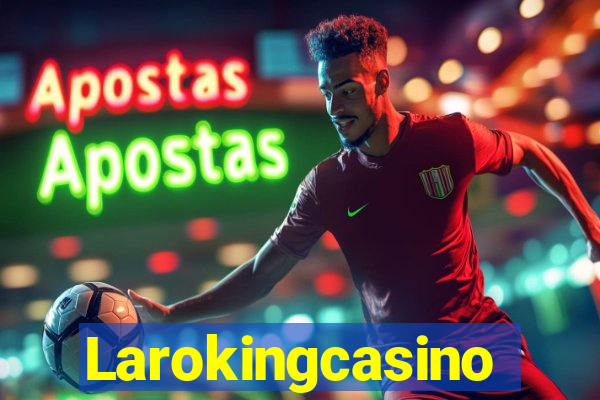 Larokingcasino