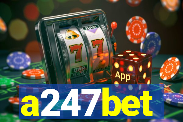 a247bet