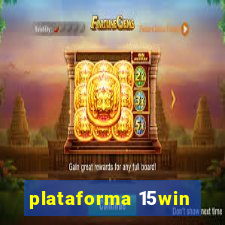 plataforma 15win