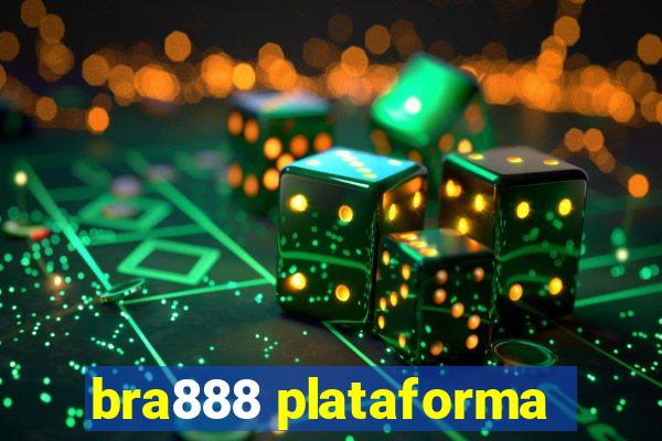 bra888 plataforma