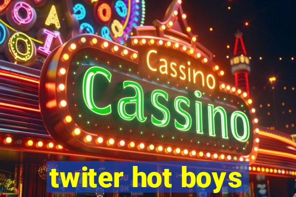 twiter hot boys