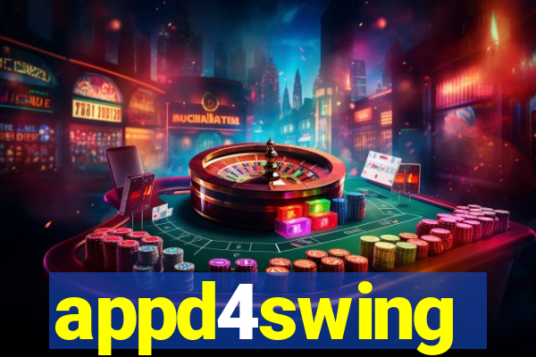 appd4swing