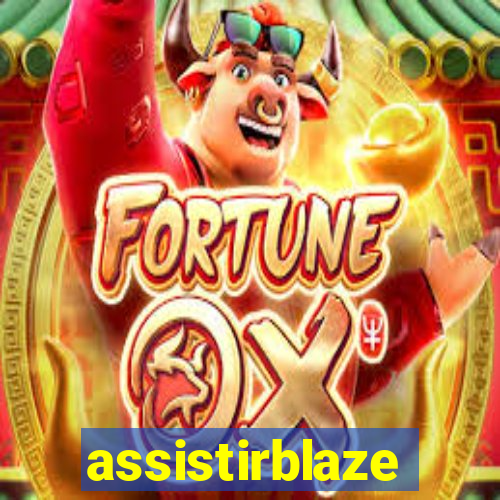 assistirblaze