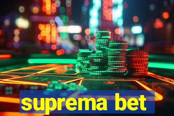 suprema bet