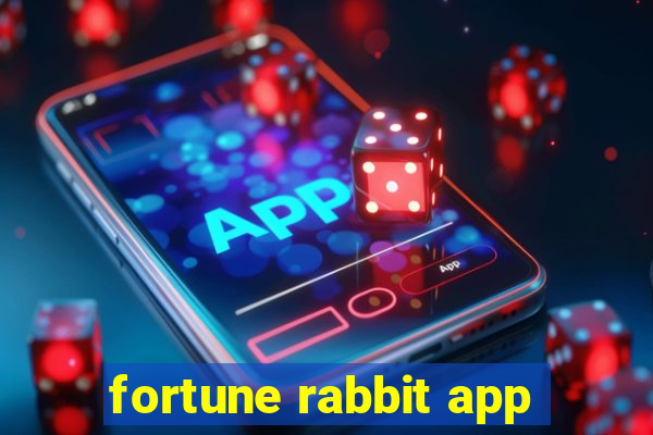 fortune rabbit app