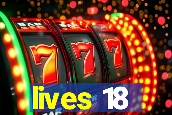 lives 18