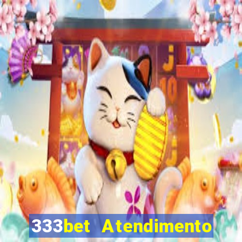 333bet Atendimento ao Cliente