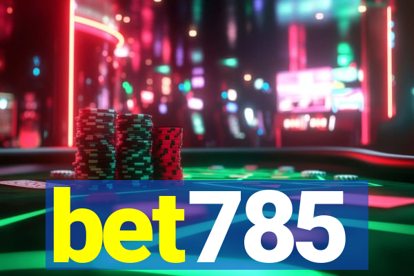 bet785