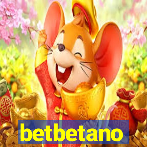 betbetano