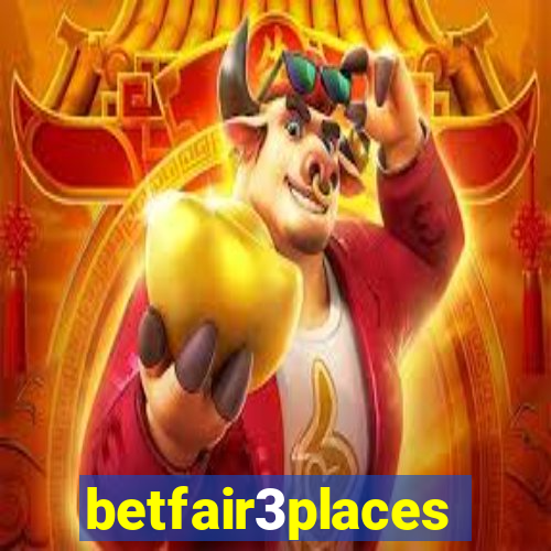 betfair3places