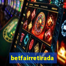 betfairretirada