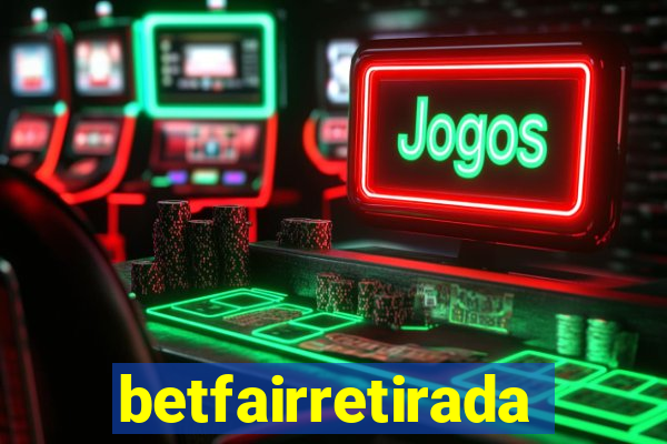 betfairretirada